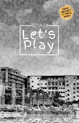 Let's Play [COMPLETED]