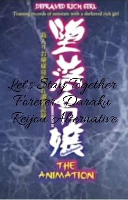 Let's Stay Together Forever: Daraku Reijou Alternate Happy Ending