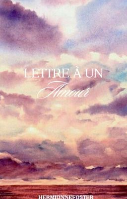 Lettre à un amour