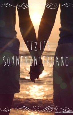 Letzter Sonnenuntergang 