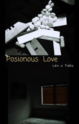 [LevYaku] Posionous Love 