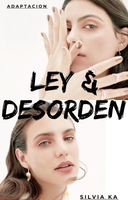 Ley & desorden (Juliantina)