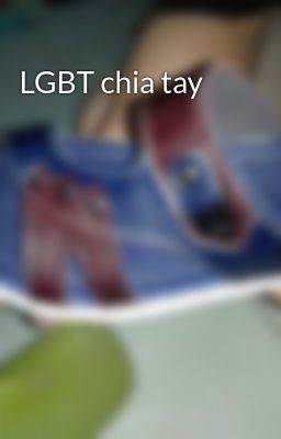 LGBT chia tay