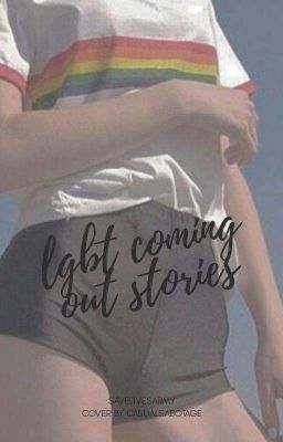 LGBTQ Coming Out Stories 