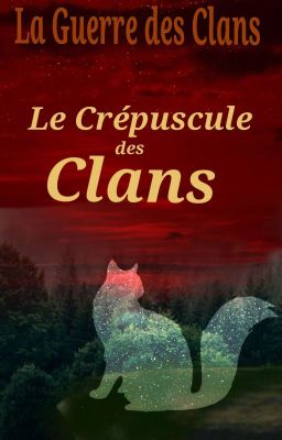 LGDC tome 1 : Le Crepuscule Des Clan [fini]