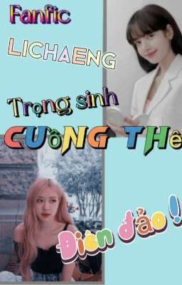 [Lichaeng]  Trọng sinh! Cuồng thê điên đảo!  