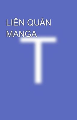 LIÊN QUÂN MANGA