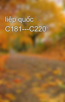 liệp quốc C181---C220