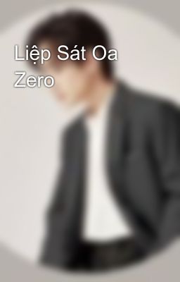 Liệp Sát Oa Zero