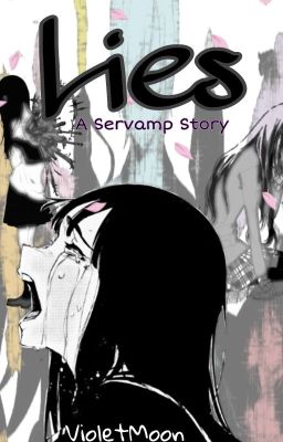 Lies (Servamp x Oc) Rewrite