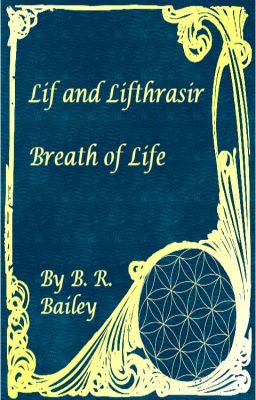 Lif and Lifthrasir - Breath of Life - Book 2