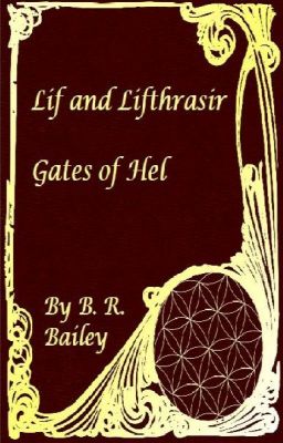 Lif and Lifthrasir - Gates of Hel - Book 3