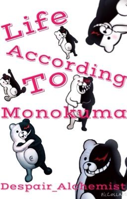 Life According to Monokuma