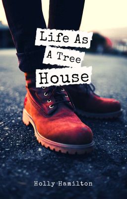 Life As A Treehouse