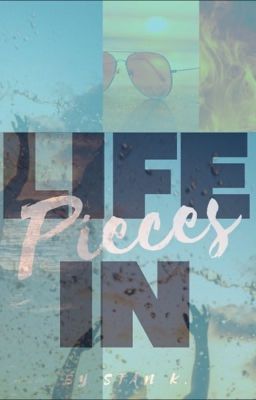 Life In Pieces