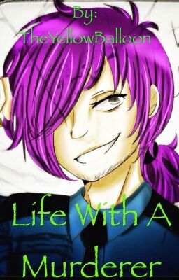 Life With A Murderer (Book 3)