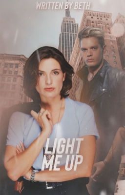 Light Me Up - Olivia Benson [1]