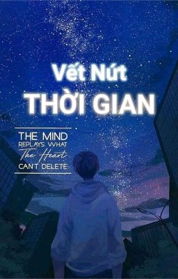 [Light Novel] VẾT NỨT THỜI GIAN
