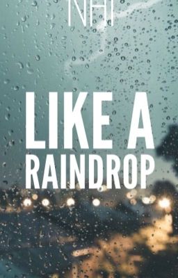 Like A Raindrop