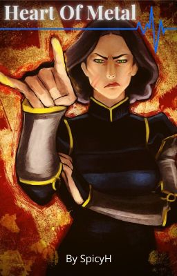 Lin Beifong x Fem Reader [Heart of Metal]