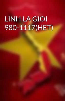 LINH LA GIOI 980-1117(HET)