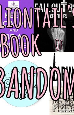 Liontail's Book of Bandom