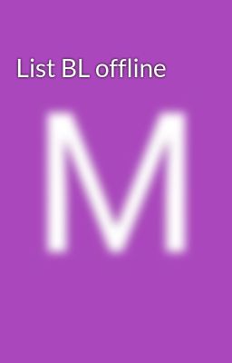 List BL offline