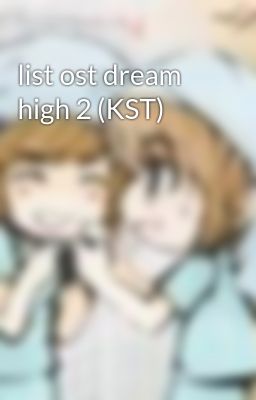list ost dream high 2 (KST)