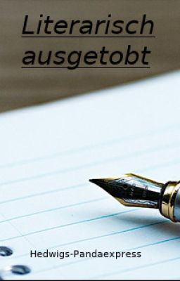 Literarisch ausgetobt