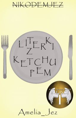 Literki z ketchupem