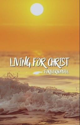 living for christ