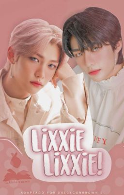 ¡Lixxie Lixxie! | ʰʸᵘⁿˡⁱˣ 『𝗔𝗗𝗔𝗣𝗧𝗔𝗖𝗜𝗢𝗡』