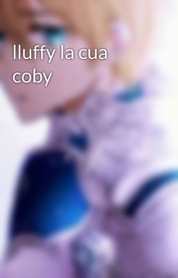 lluffy la cua coby 