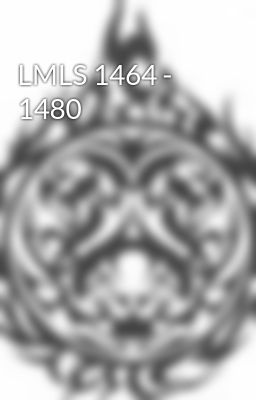 LMLS 1464 - 1480