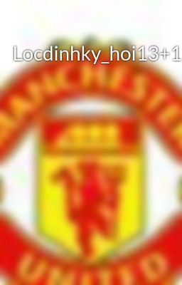 Locdinhky_hoi13+14+15+16+17+18