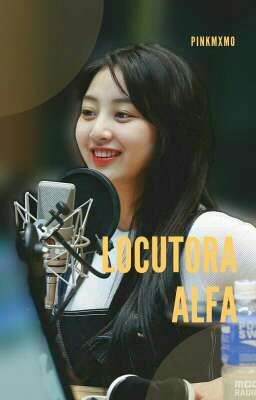 Locutora Alfa |•SaHyo;사효•