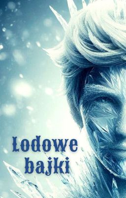 Lodowe bajki