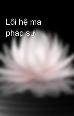 Lôi hệ ma pháp sư