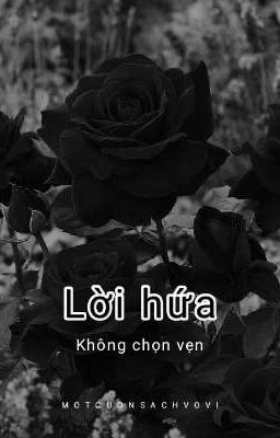 Lời Hứa - Không Chọn Vẹn