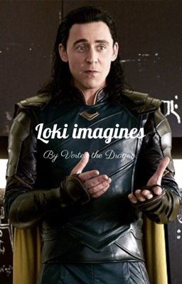 Loki One Shots