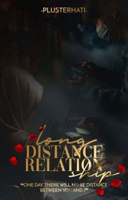 Long Distance Relationship [OG]