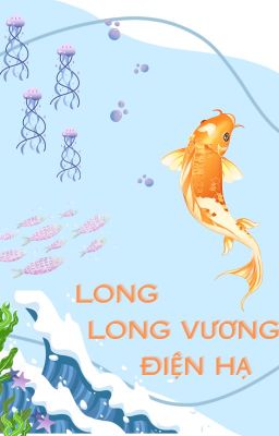 Long Long Vương Điện Hạ