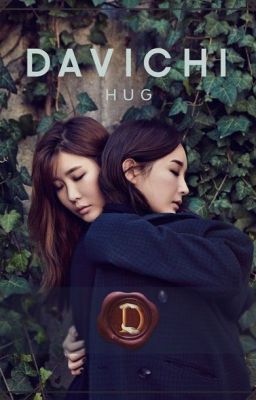 [ Longfic Davichi ]Love me