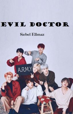 [Longfic] Evil Doctor _ Bác sĩ quỷ quyệt