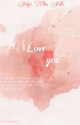 [Longfic][Hozi][Verkwan] LOVE U