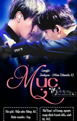 [Longfic][Monsta X][JooKyun-2Won] - Mục