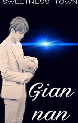 [Longfic] [Namjin] Gian nan