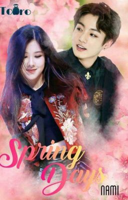 [LONGFIC] [ROSEKOOK] SPRING DAYS