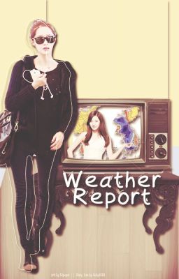 [LONGFIC] [TRANS] WEATHER REPORT | Yoonhyun, YulSic, TaeNy