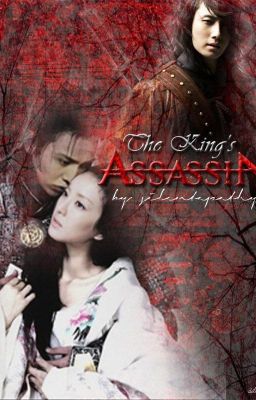 [Longfic - Translate][Daragon][M] THE KING'S ASSASSIN by silentapathy